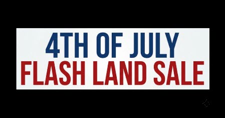 The 4th of July Land Sale